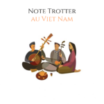 Note Trotter au Viet Nam